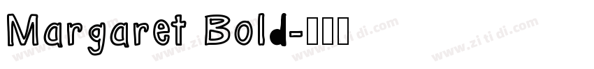 Margaret Bold字体转换
